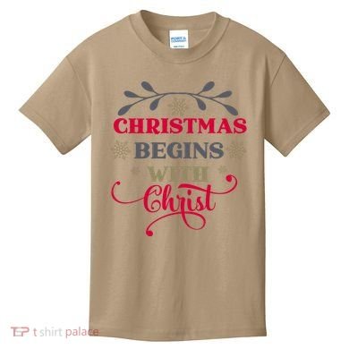 Christmas Begins With Christ Christian Kids T-Shirt