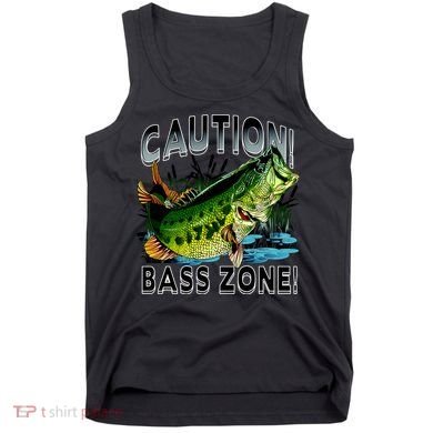 Caution Bass Zone Funny Fishing Tank Top