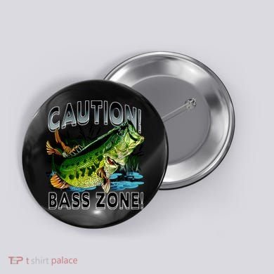 Caution Bass Zone Fishing Button