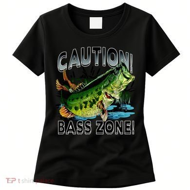 Caution Bass Zone Fishing Women's T-Shirt
