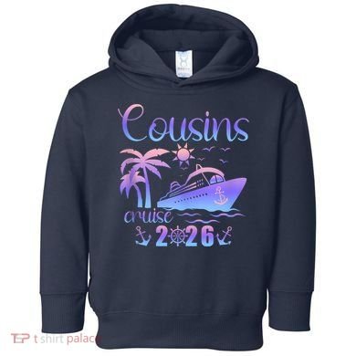 Cousins Cruise 2026 Toddler Hoodie