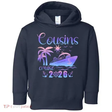 Cousins Cruise 2026 Toddler Hoodie