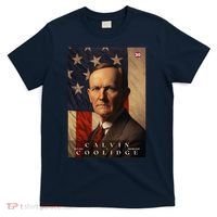 Calvin Coolidge 30th President Of The United States Portrait T-Shirt thumb 0