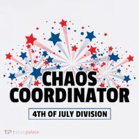Chaos Coordinator 4th Of July Divison Fireworks T-Shirt thumb 7