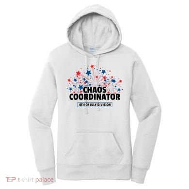 Chaos Coordinator 4th Of July Divison Fireworks Women's Hoodie