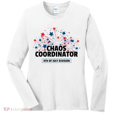Chaos Coordinator 4th Of July Divison Fireworks Women's Long Sleeve Shirt