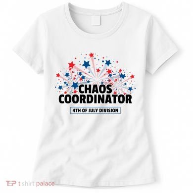 Chaos Coordinator 4th Of July Divison Fireworks Women's T-Shirt