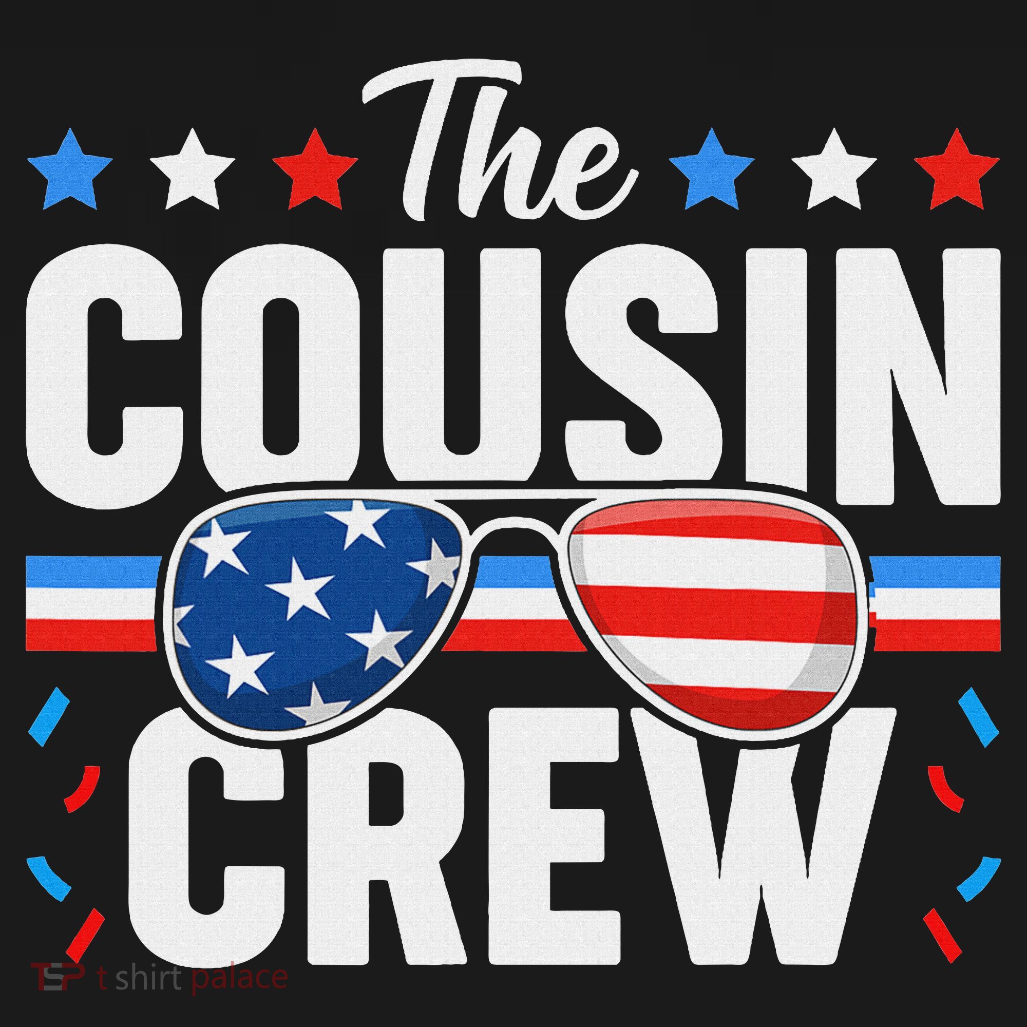 Cousin Crew 4th Of July Patriotic American Family Matching T-Shirt