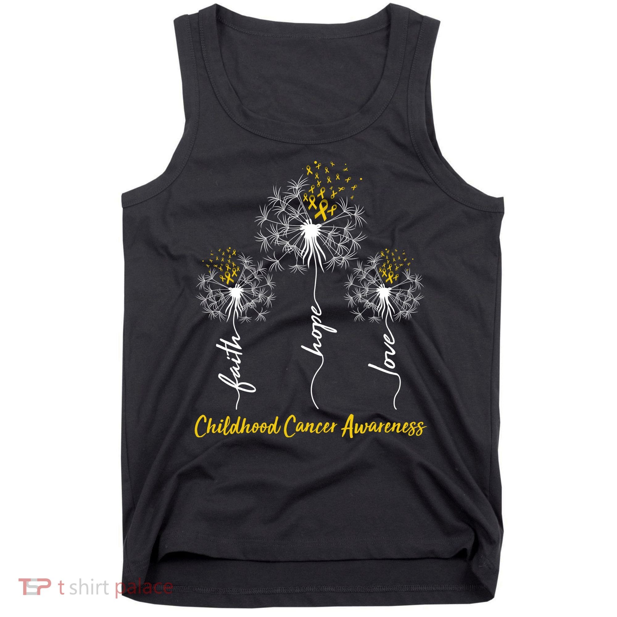 Childhood Cancer Awareness Faith Love Hope Dandelions Yellow Ribbons Tank Top