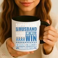 Colon Cancer Awareness Colonoscopy Support Husband Gift Coffee Mug thumb 3