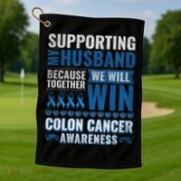 Colon Cancer Awareness Colonoscopy Support Husband Gift Golf Towel thumb 1