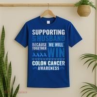 Colon Cancer Awareness Colonoscopy Support Husband Gift T-Shirt thumb 2