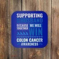 Colon Cancer Awareness Colonoscopy Support Husband Gift Coaster thumb 0