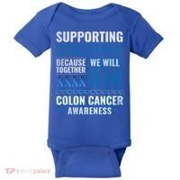 Colon Cancer Awareness Colonoscopy Support Husband Gift Baby Bodysuit thumb 0