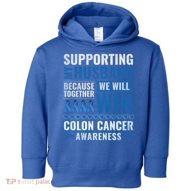 Colon Cancer Awareness Colonoscopy Support Husband Gift Toddler Hoodie