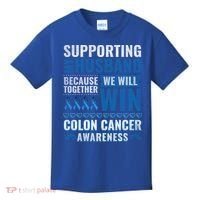 Colon Cancer Awareness Colonoscopy Support Husband Gift Kids T-Shirt thumb 0