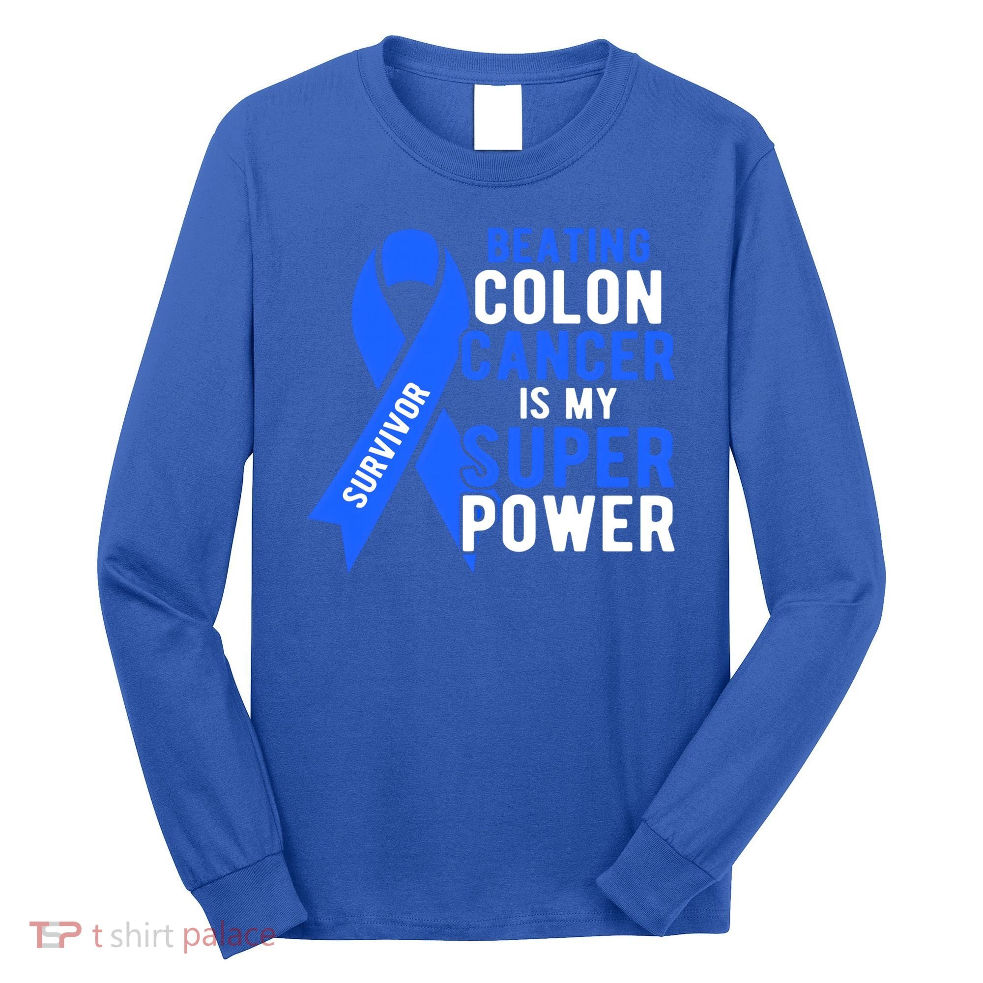 Colon Cancer Awareness Survivor Superpower Gift Long Sleeve Shirt