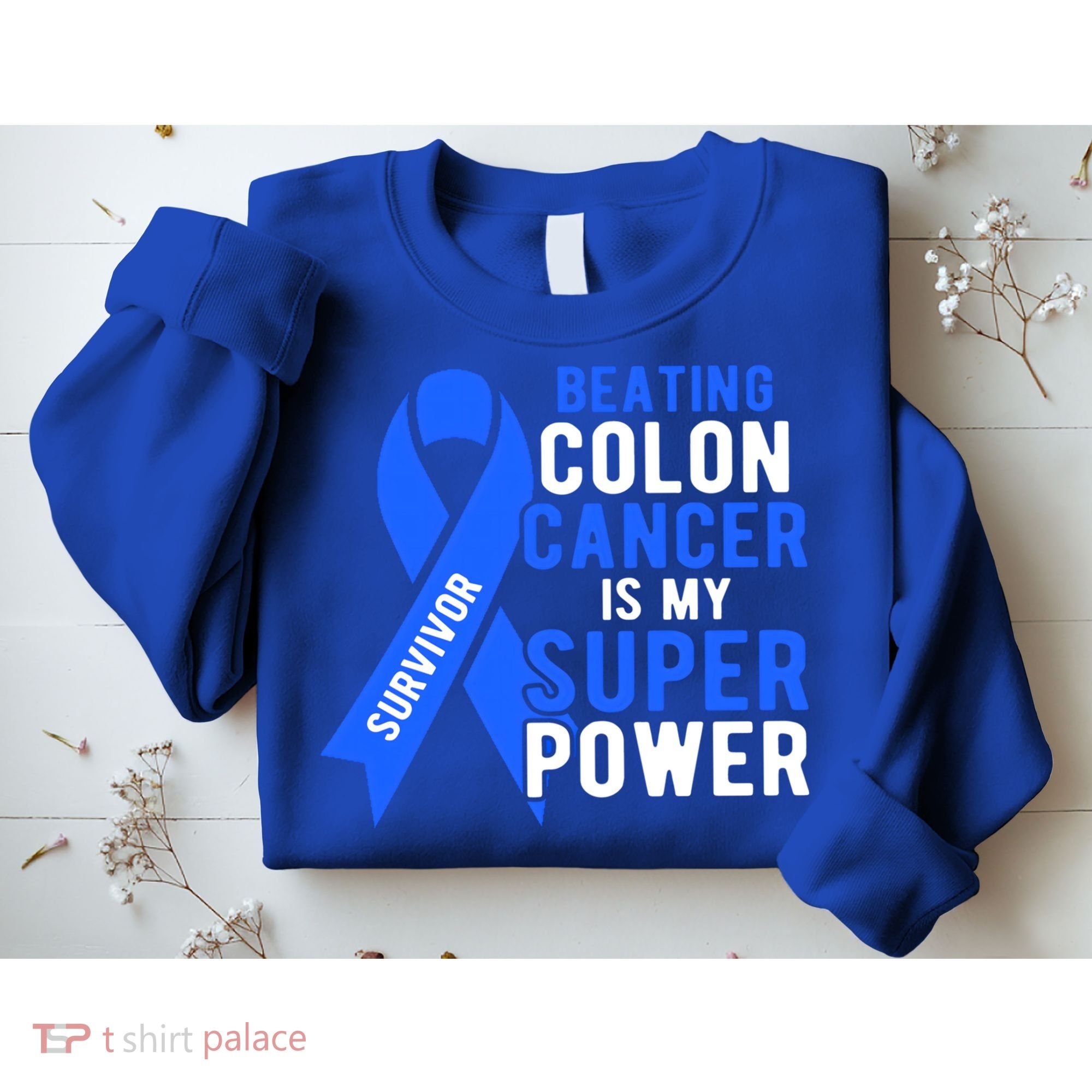 Colon Cancer Awareness Survivor Superpower Gift Sweatshirt