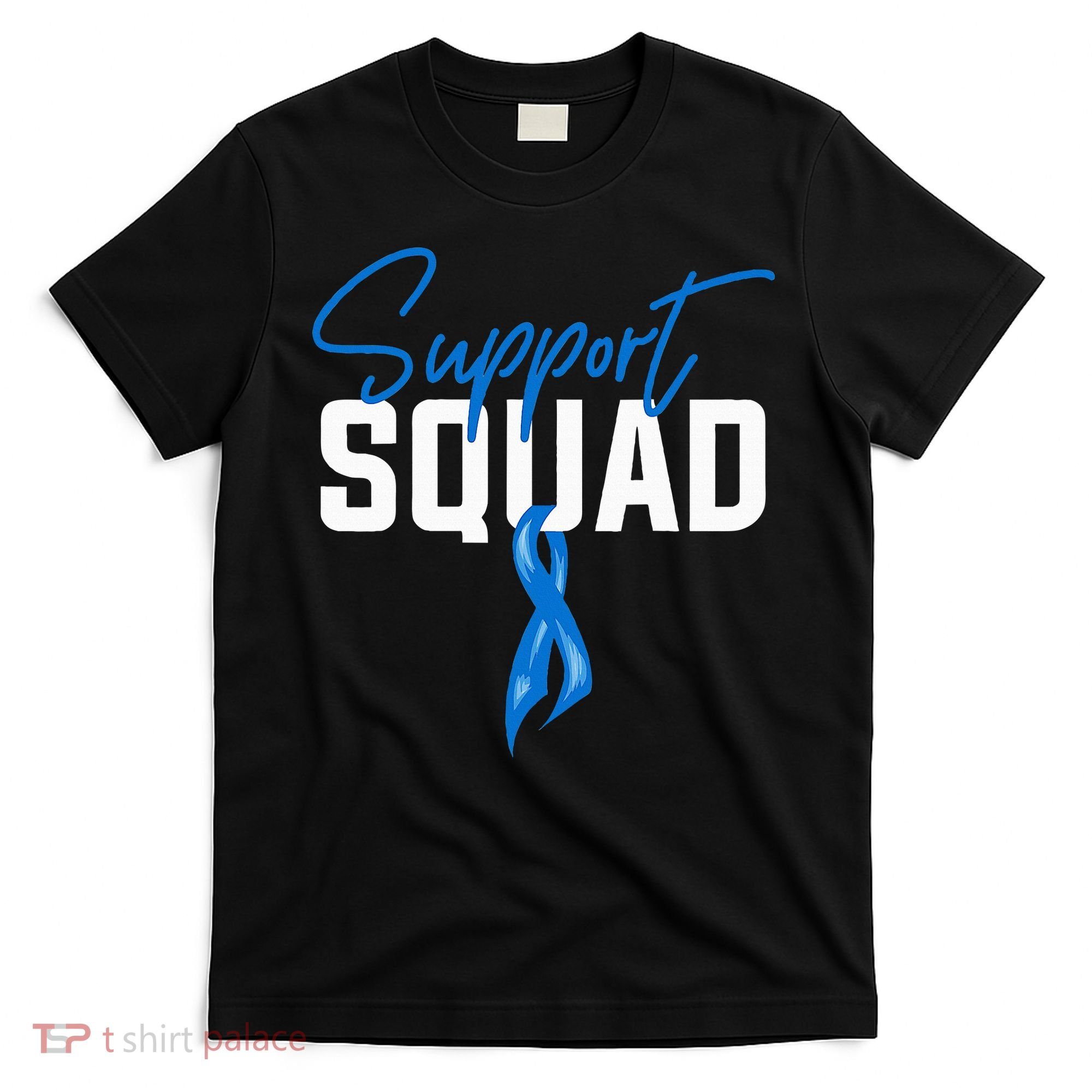 Colon Cancer Awareness Support Squad Blue Ribbon T-Shirt