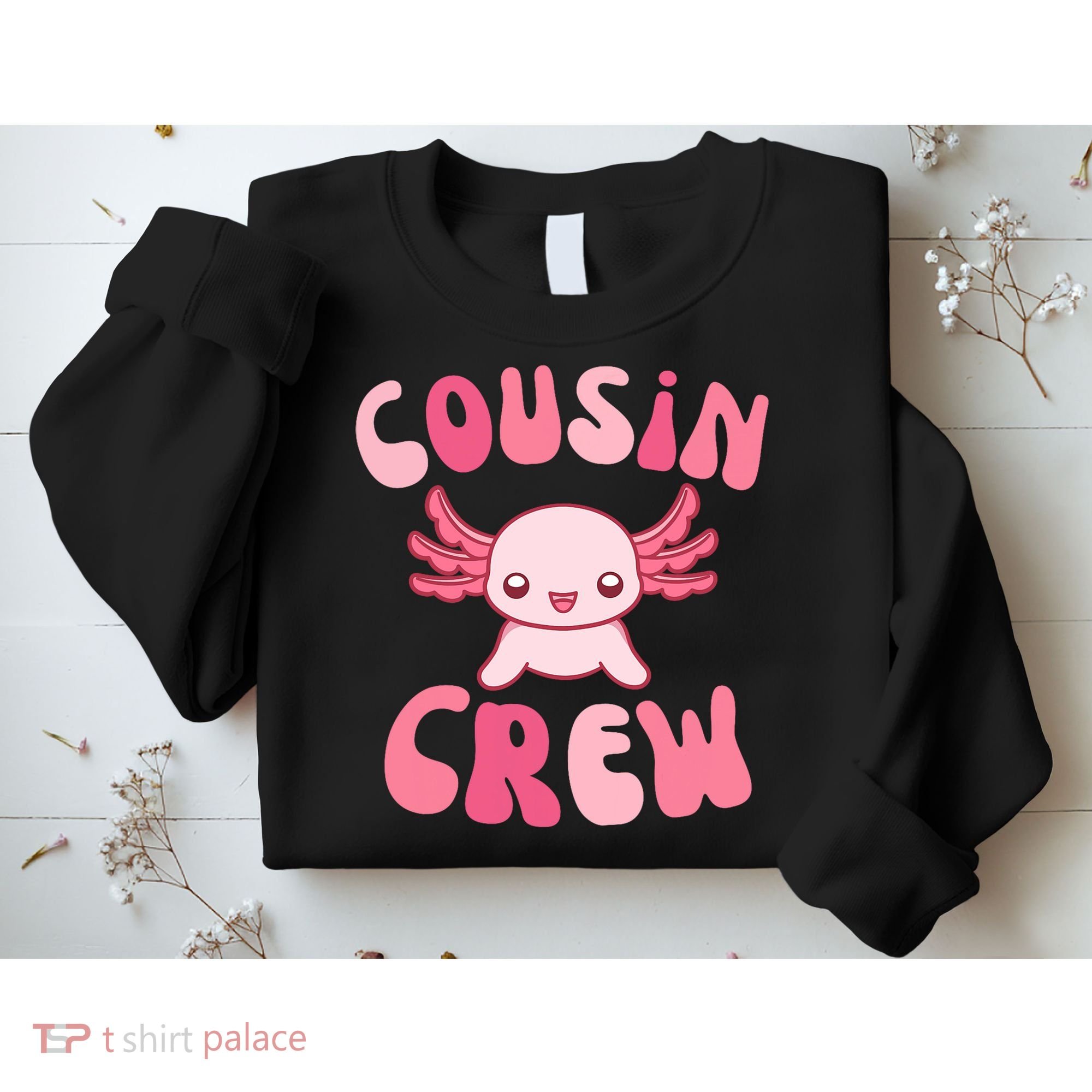 Cousin Crew Axolotl Lover Matching Family  Sweatshirt