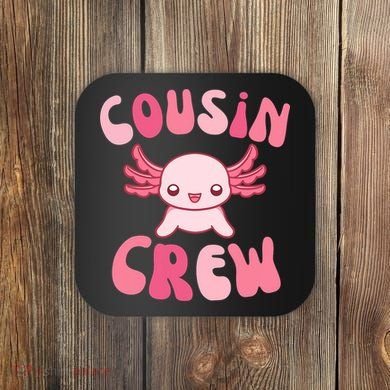 Cousin Crew Axolotl Lover Matching Family  Coaster