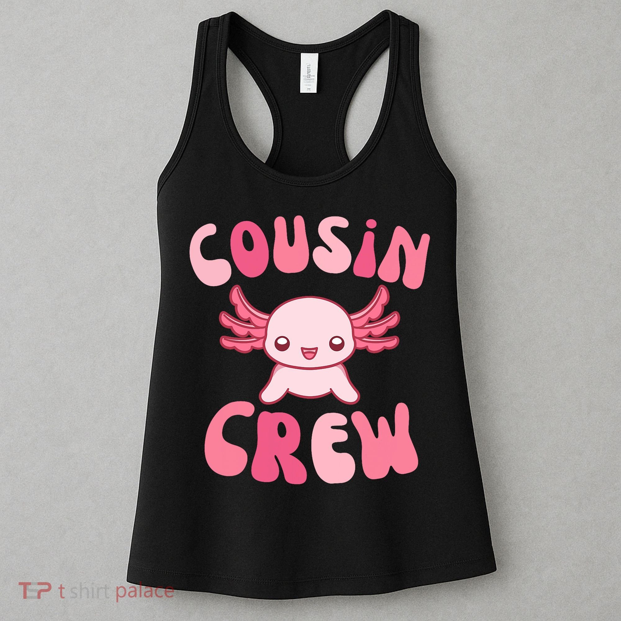 Cousin Crew Axolotl Lover Matching Family  Women's Tank Top
