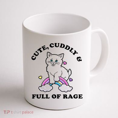 Cute Cuddly And Full Of Rage Cute Cat With Rainbow Coffee Mug back