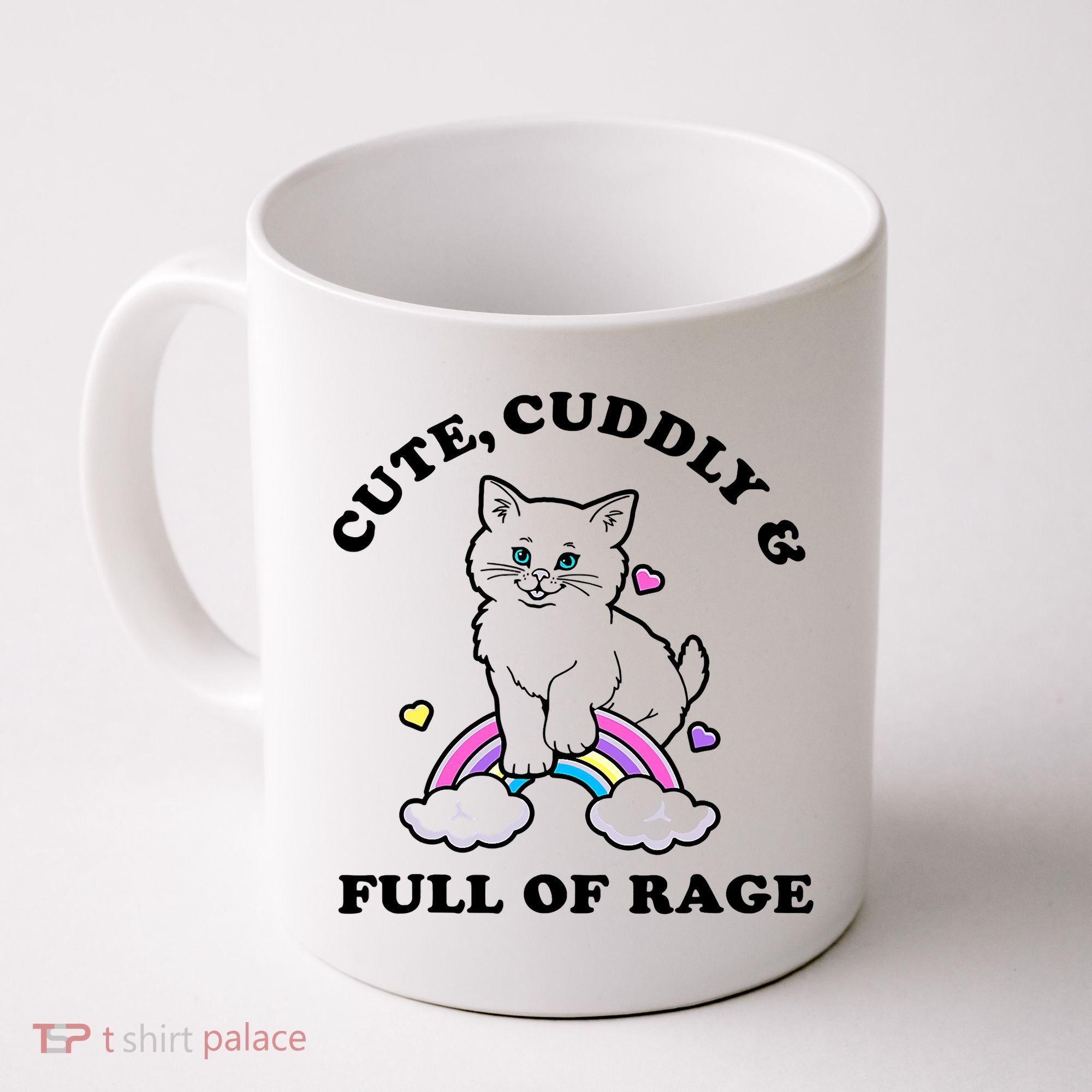 Cute Cuddly And Full Of Rage Cute Cat With Rainbow Coffee Mug