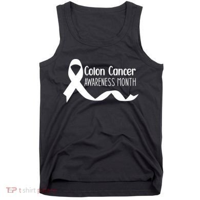 Colon Cancer Awareness Month Black Tank Top