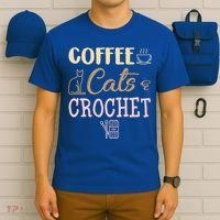 Coffee Cats And Crochet Knitting And Crocheting For Cat Lovers Meaningful Gift T-Shirt thumb 6