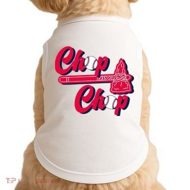 Chop Chop Atlanta Baseball Lover Fan Doggie Tank