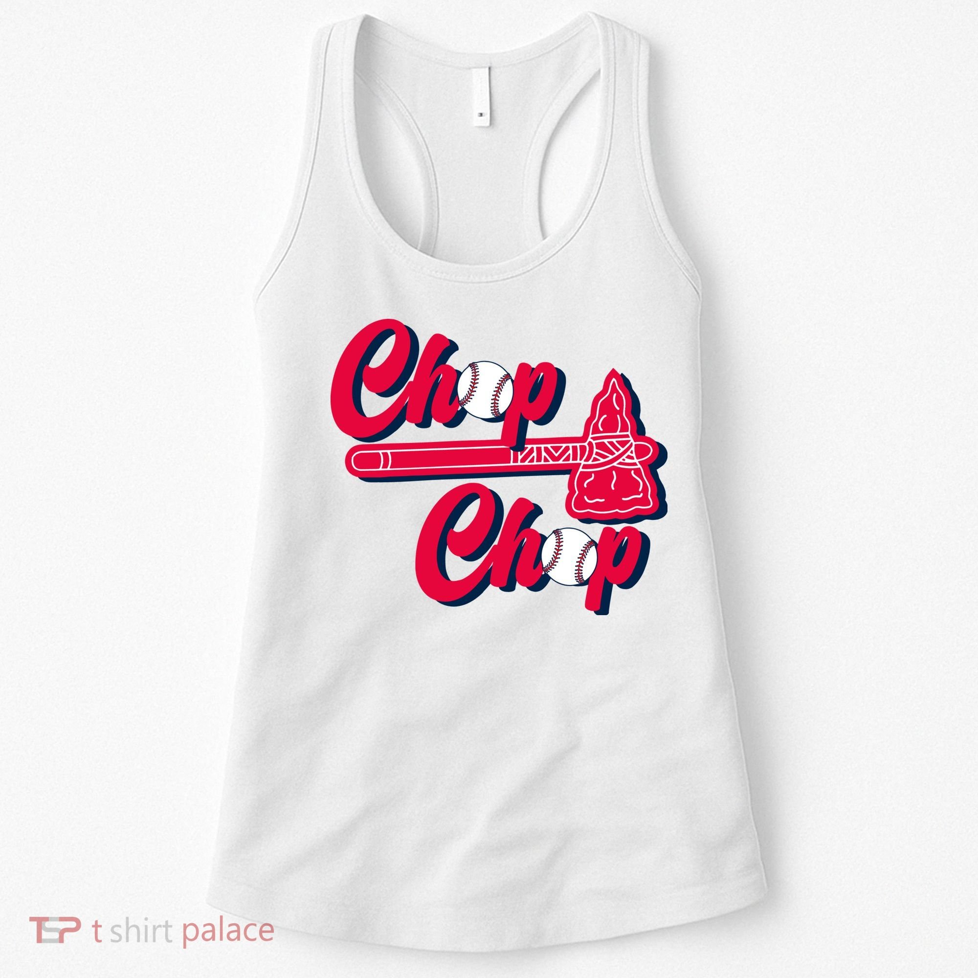 Chop Chop Atlanta Baseball Lover Fan Women's Tank Top