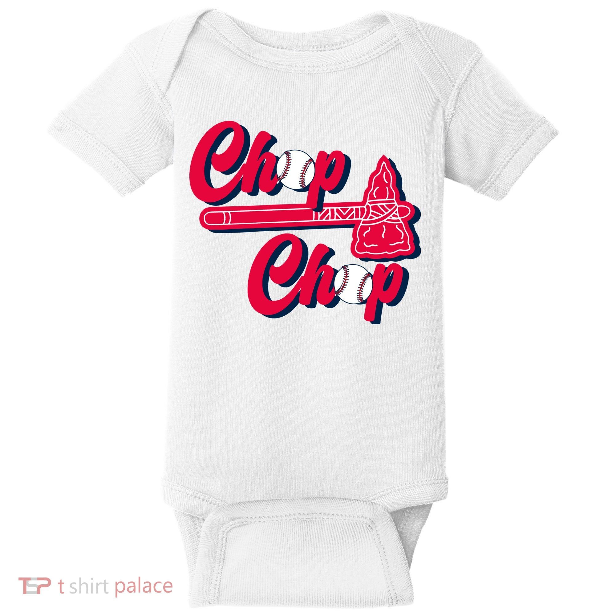 Chop Chop Atlanta Baseball Lover Fan Baby Bodysuit