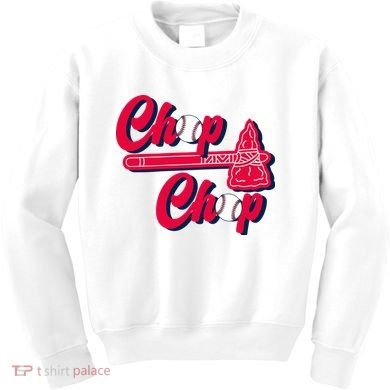 Chop Chop Atlanta Baseball Lover Fan Kids Sweatshirt
