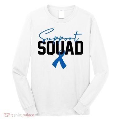 Colon Cancer Awareness Support Squad Long Sleeve Shirt