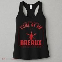 Crawfish Come At Me Breaux Bridge Louisiana Funny Festival Women's Tank Top thumb 3