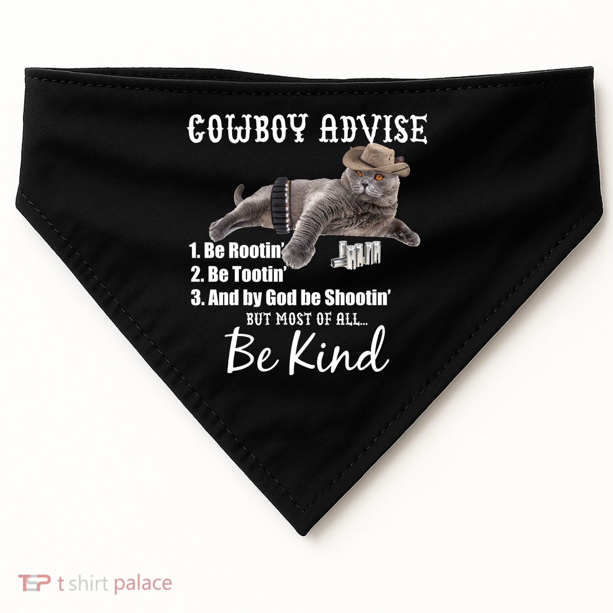 Cowboy Cat Adivse Be Rootin' Be Tootin' Be Shootin Be Kind Meme USA-Made Doggie Bandana