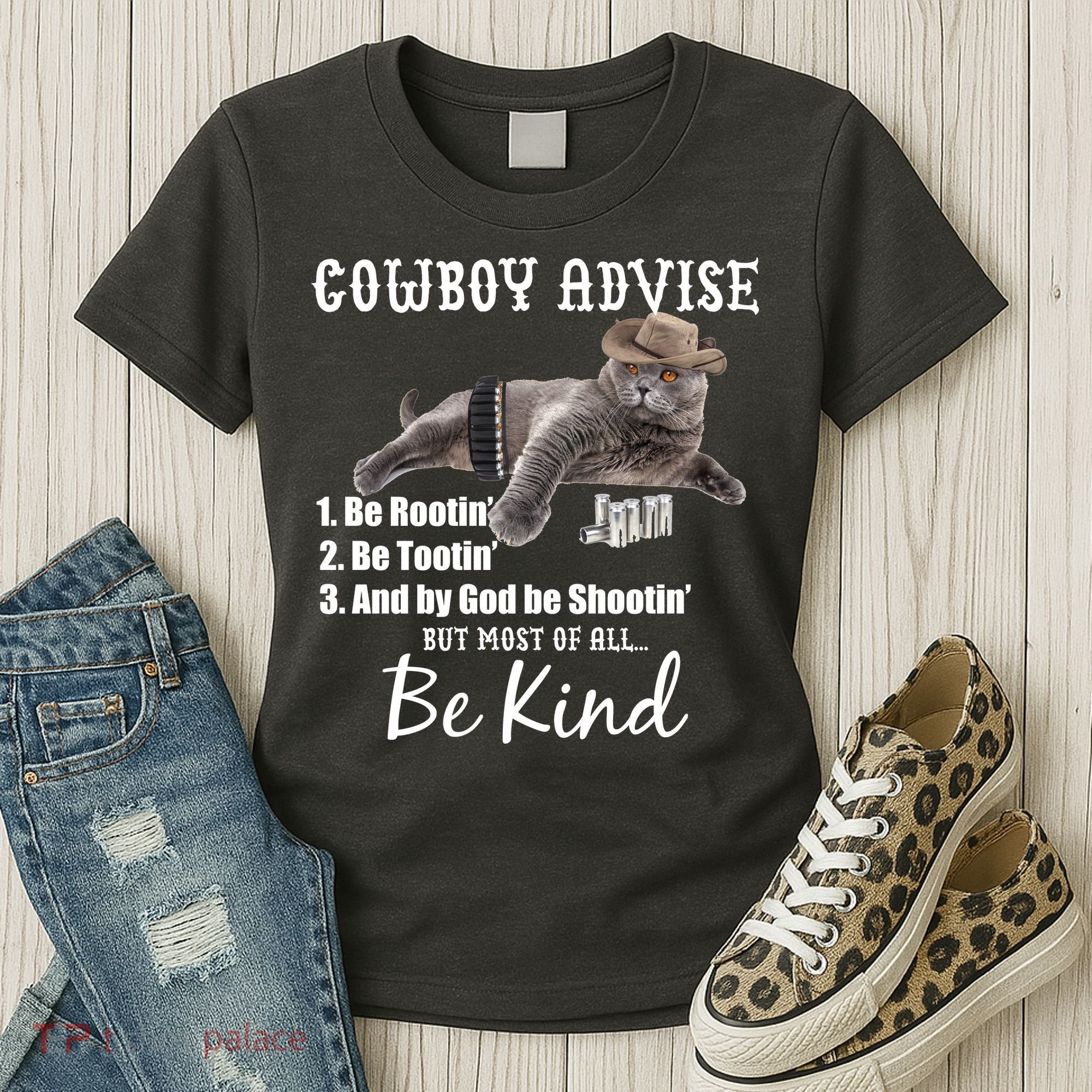 Cowboy Cat Adivse Be Rootin' Be Tootin' Be Shootin Be Kind Meme Women's T-Shirt