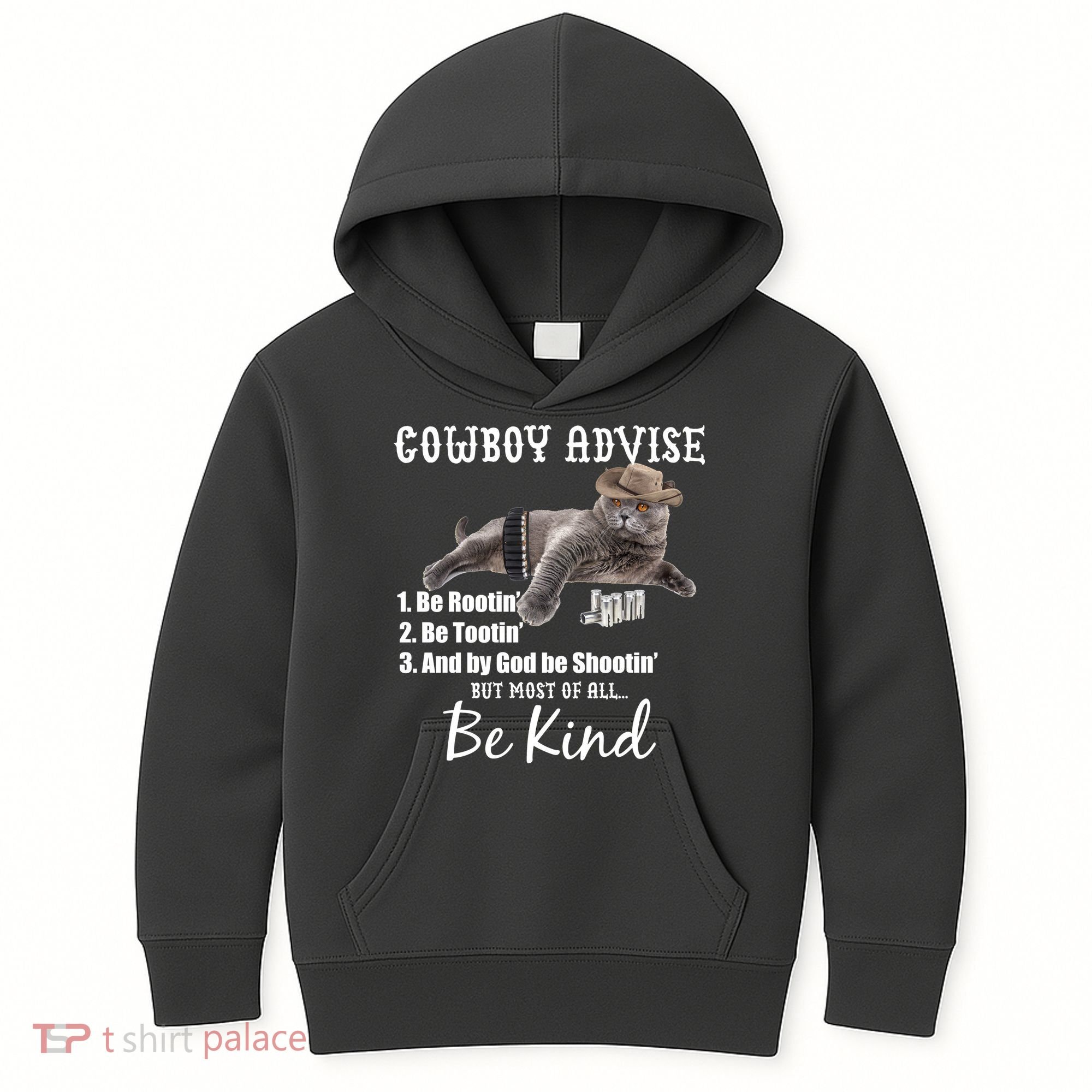 Cowboy Cat Adivse Be Rootin' Be Tootin' Be Shootin Be Kind Meme Kids Hoodie