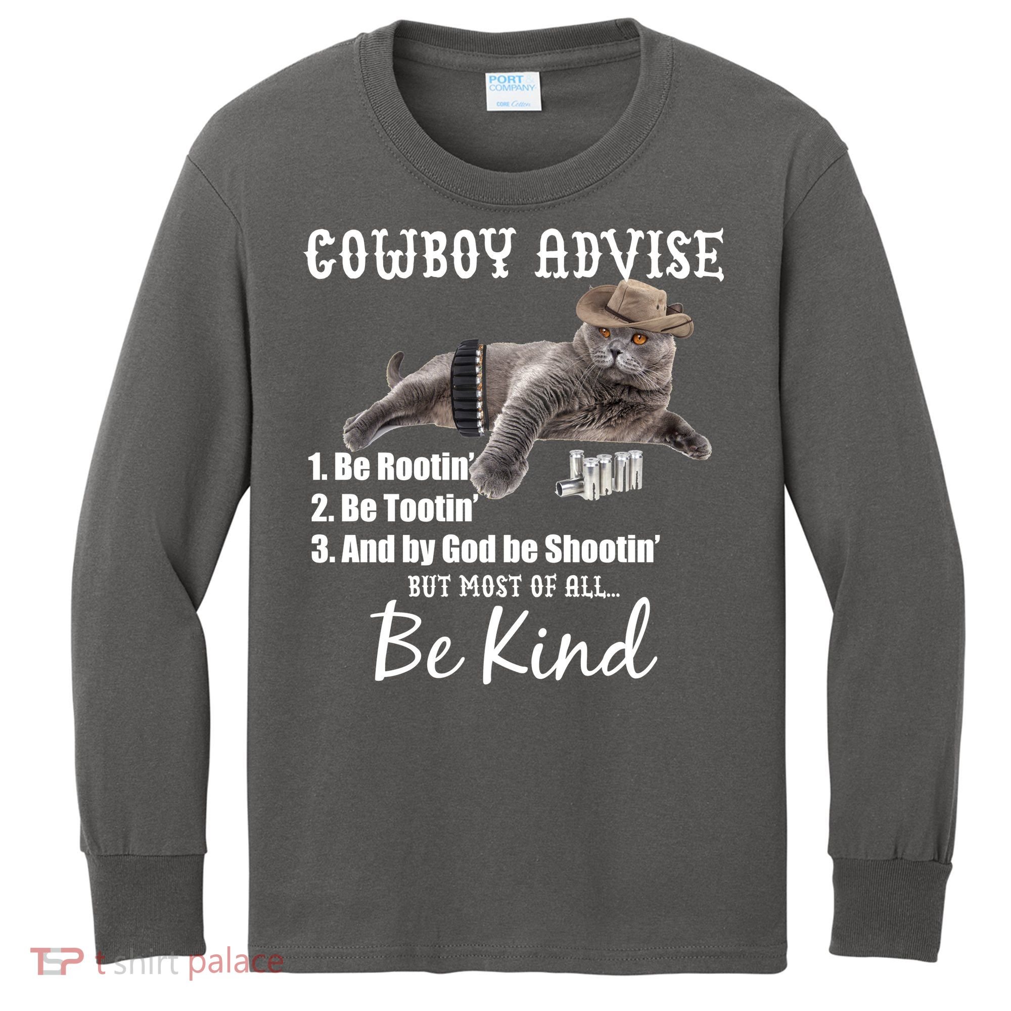 Cowboy Cat Adivse Be Rootin' Be Tootin' Be Shootin Be Kind Meme Kids Long Sleeve Shirt