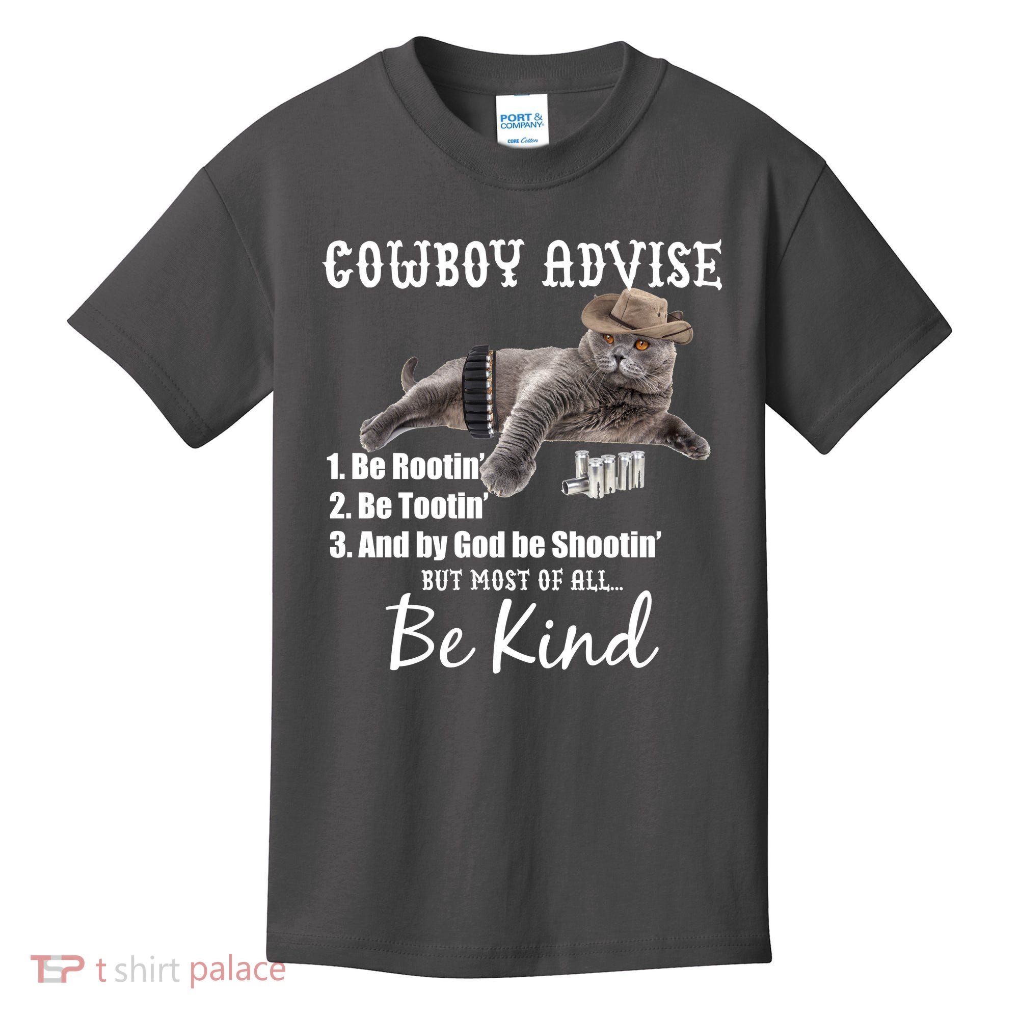 Cowboy Cat Adivse Be Rootin' Be Tootin' Be Shootin Be Kind Meme Kids T-Shirt