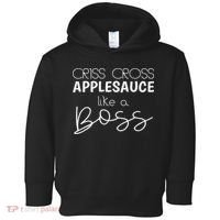 Criss Cross Applesauce Funny Kinder Teacher Back To School Toddler Hoodie thumb 0