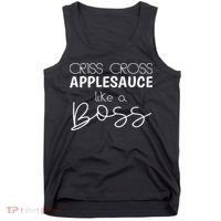 Criss Cross Applesauce Funny Kinder Teacher Back To School Tank Top thumb 0