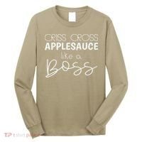 Criss Cross Applesauce Funny Kinder Teacher Back To School Long Sleeve Shirt thumb 0