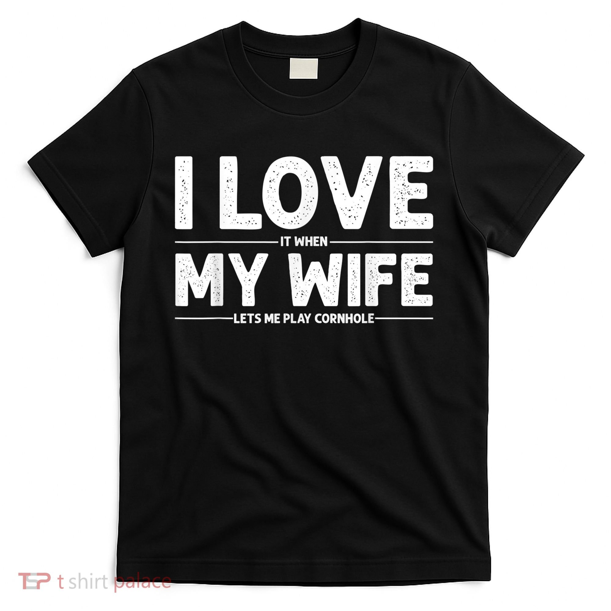 Cool Cornhole Art For Men Dad Love My Wife Husband Corn Hole T-Shirt