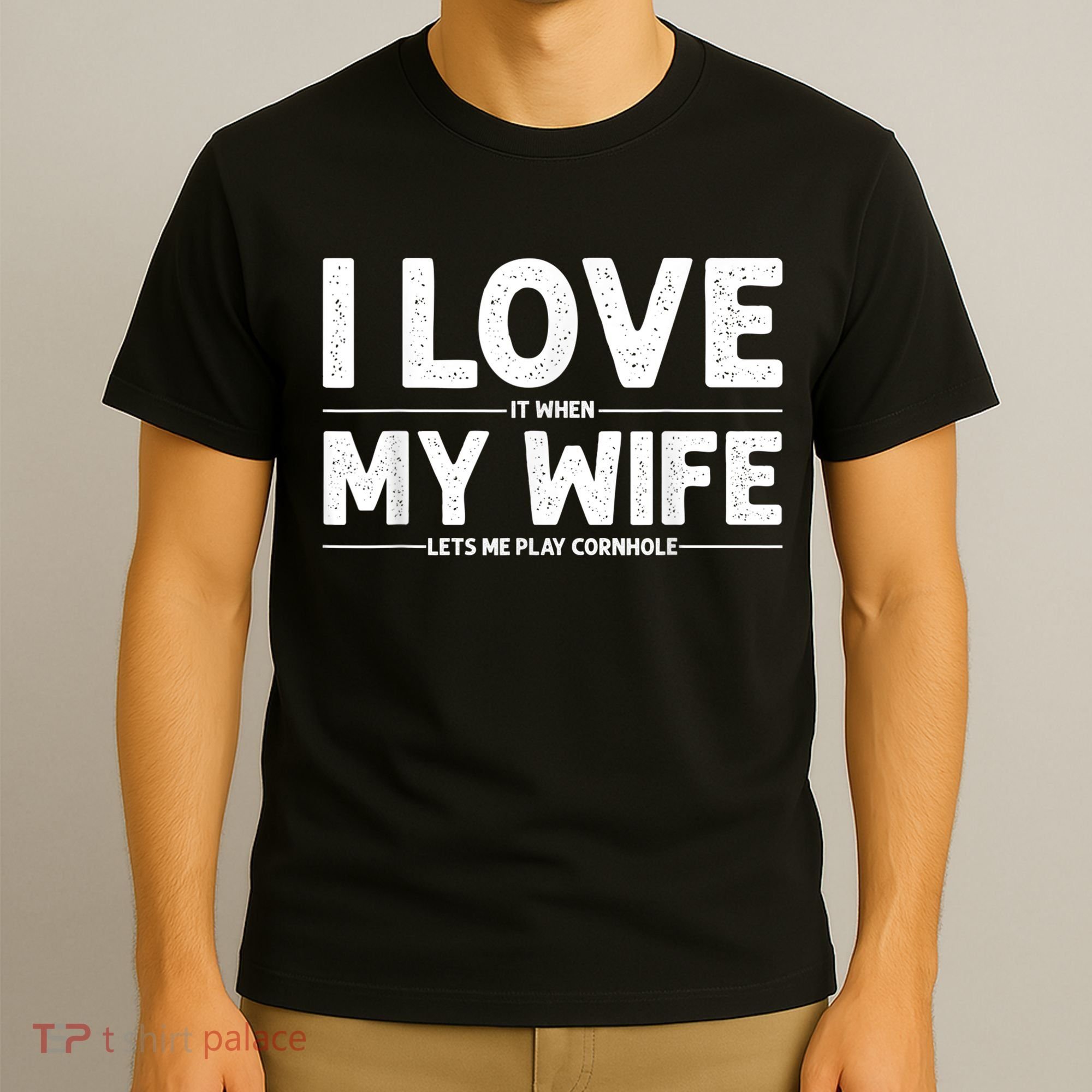 Cool Cornhole Art For Men Dad Love My Wife Husband Corn Hole T-Shirt