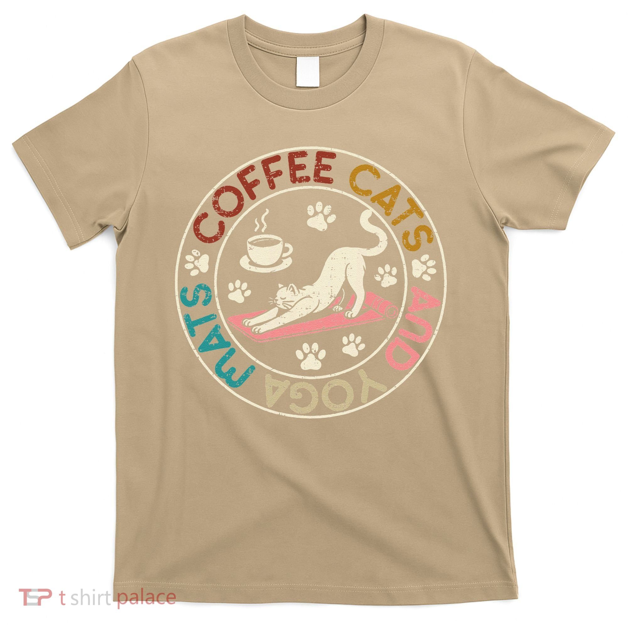 Coffee Cats And Yoga Mats Funny Cats And Yoga Lover T-Shirt