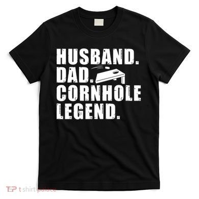 Cool Cornhole Art For Men Husband Dad Corn Hole Legend Sport T-Shirt
