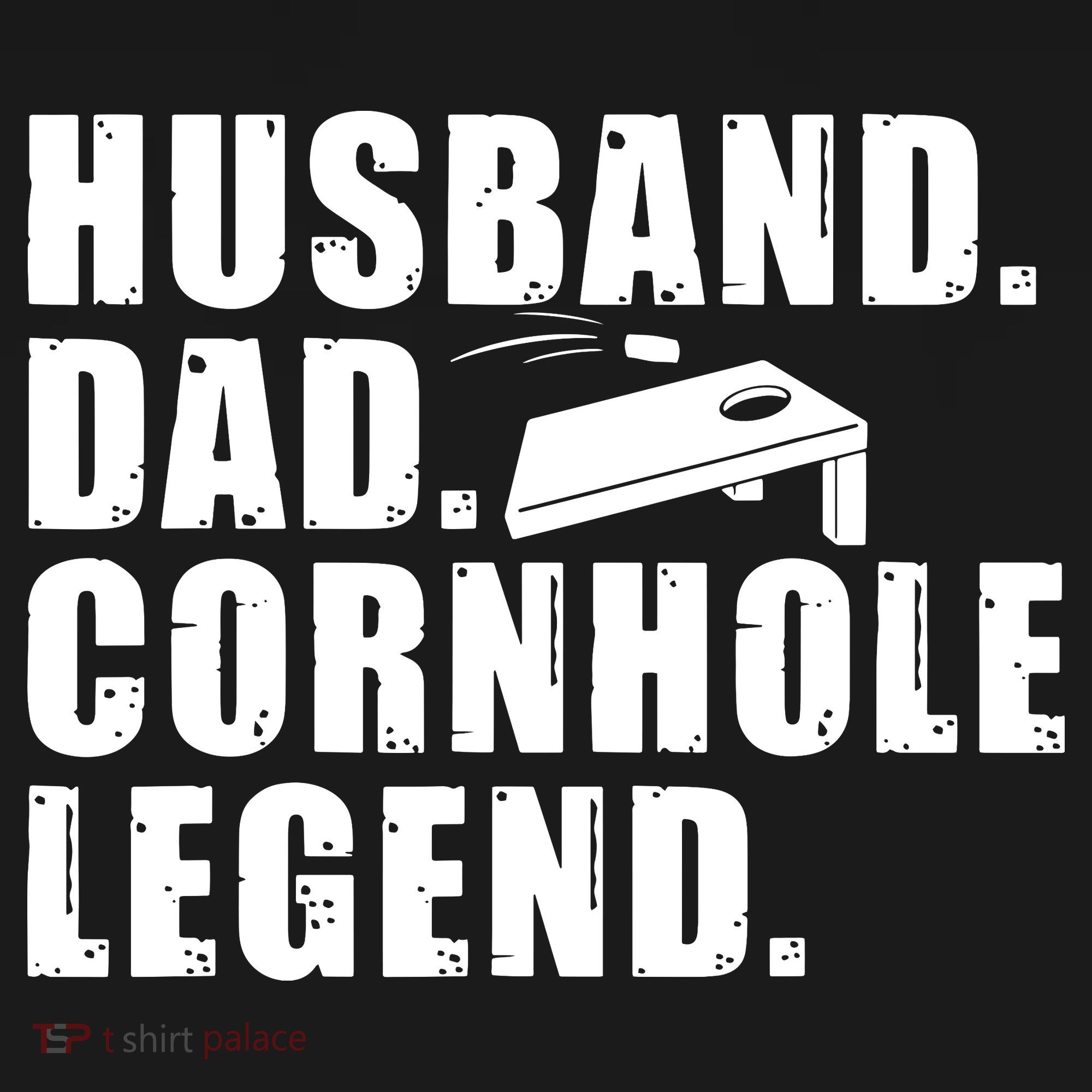 Cool Cornhole Art For Men Husband Dad Corn Hole Legend Sport T-Shirt