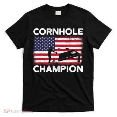 Cornhole Champion American Flag USA July 4th Cornhole T-Shirt